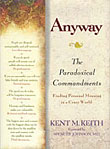 Anyway: The Paradoxical Commandments